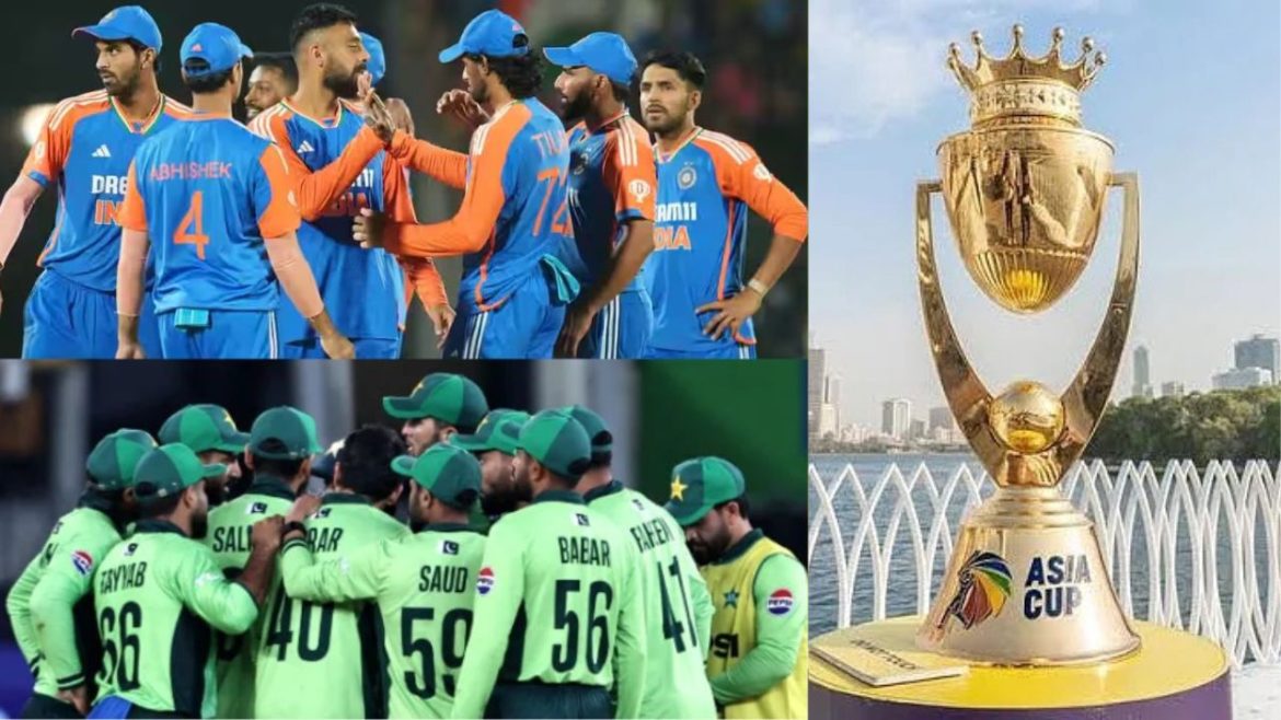 Asia Cup 2025: भारत-पाकिस्तान भिड़ंत तय! 10 सितंबर से हो सकता है टूर्नामेंट का आगाज़, जानें पूरा अपडेट