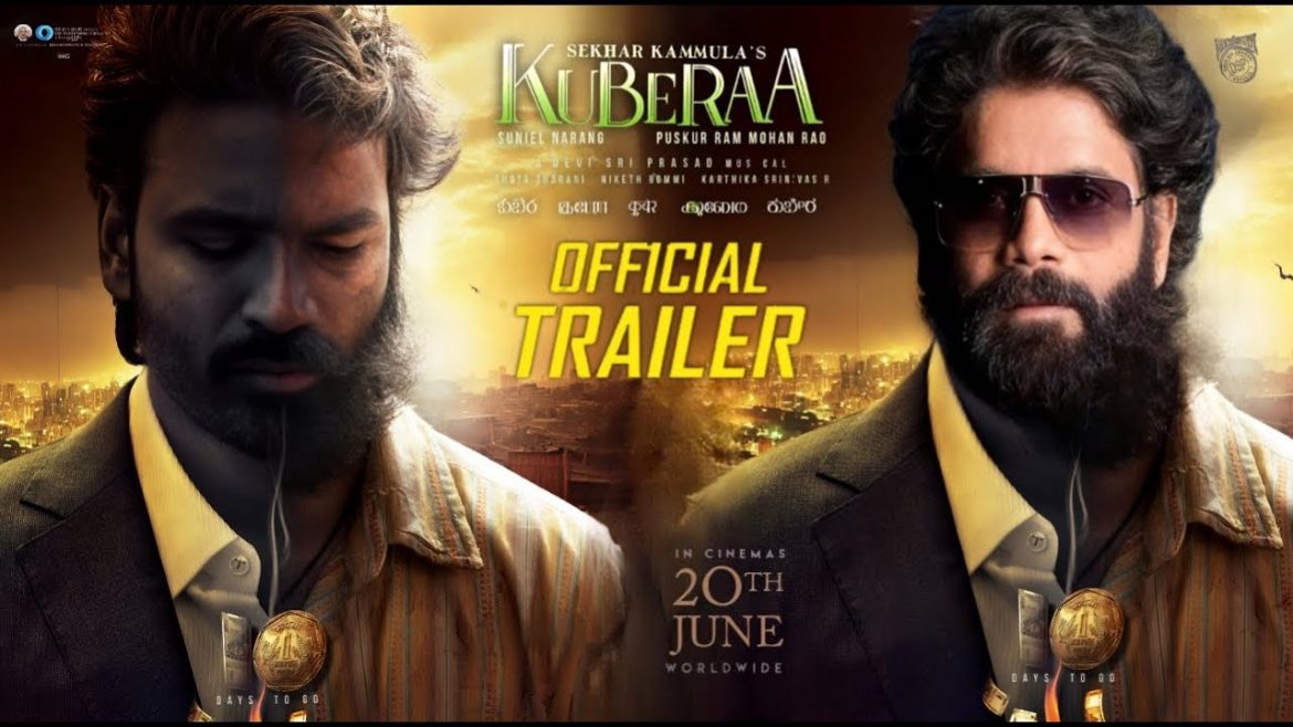 Kuberaa Trailer: धनुष नागार्जुन का शानदार ट्रेलर रिलीज, "कुबेर", धन और शक्ति के संघर्ष को देखकर हिल जाएंगे