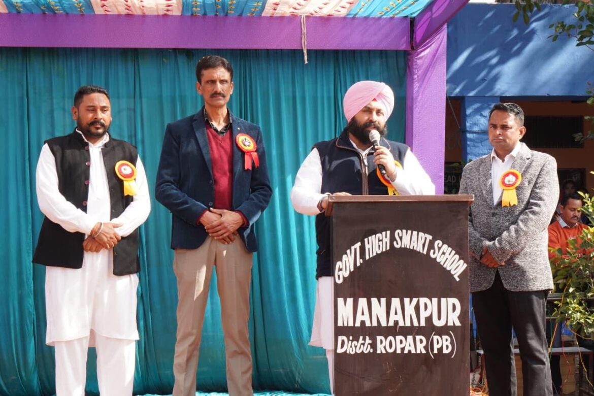 हरजोत सिंह बैंस के नेतृत्व में शिक्षा पहल को नई दिशा, मानकपुर स्कूल से दिया मजबूत संदेश