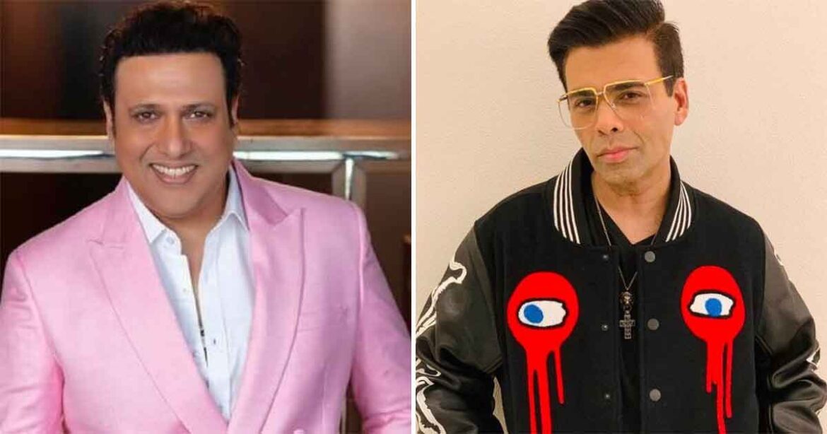 गोविंदा ने करण जौहर पर खोला अपना गुस्सा, बोले- मिल गया तो रजनीकांत जैसा ट्रीटमेंट दूंगा